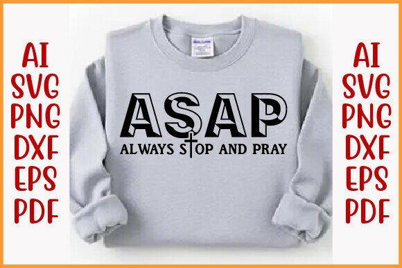 Asap Always Stop and Pray PNG Design: Elevate Your Creative Assets