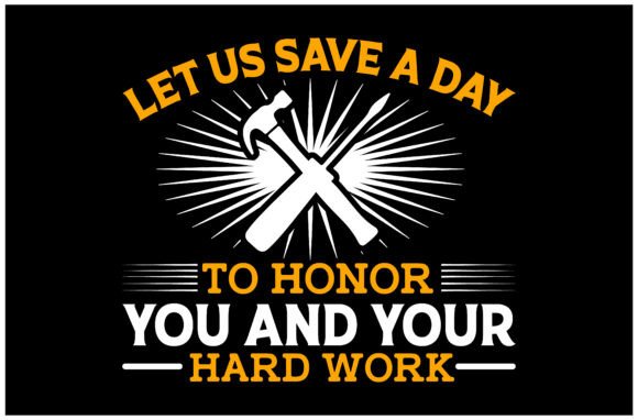 Honor Your Hard Work SVG Design for Meaningful Projects