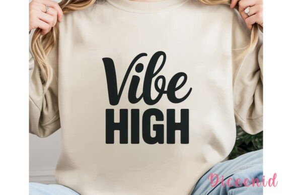 Vibe HIGH Sublimation Design: Elevate Your Creative Projects